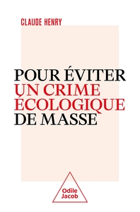 Picture of Pour éviter un crime écologique de masse