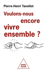 Image de Voulons-nous encore vivre ensemble ?