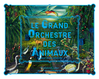 Image de Le Grand Orchestre des Animaux (bilingue)
