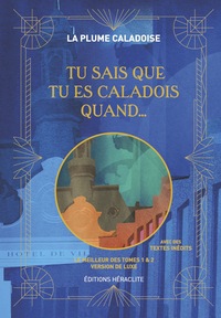 Picture of Tu sais que tu es Caladois quand... Version de luxe