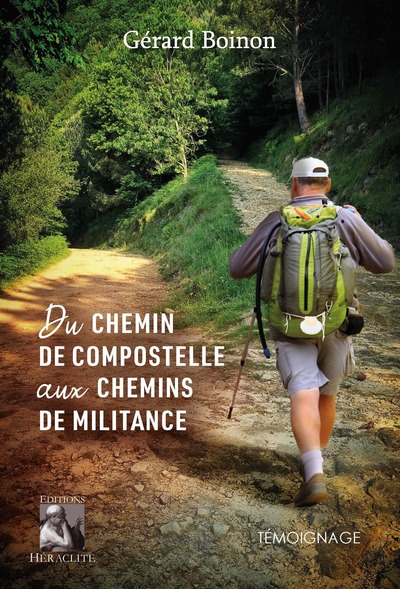Picture of Du chemin de Compostelle aux chemin de militance