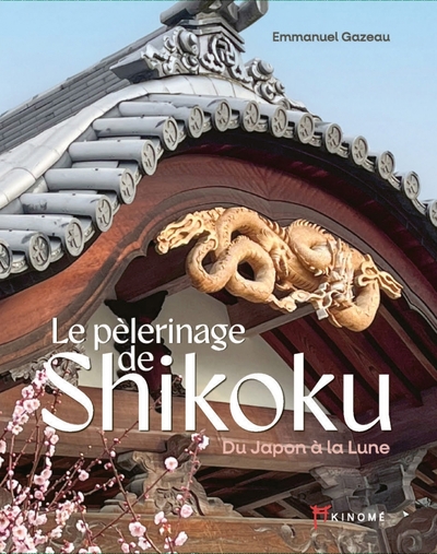 Image de Le pèlerinage de Shikoku - Du Japon à la Lune