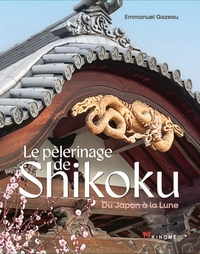 Image de Le pèlerinage de Shikoku - Du Japon à la Lune