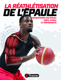 Picture of La Réathlétisation de l'épaule