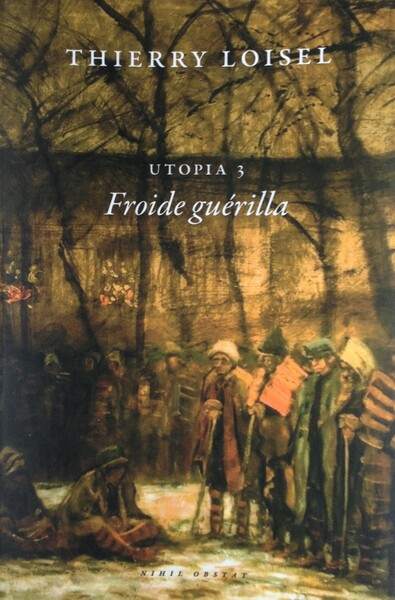 Picture of Utopia3, Froide guérilla