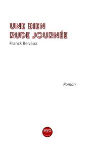 Image de Une bien rude journée