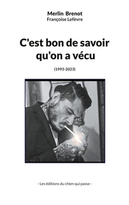 Picture of C'est bon de savoir qu'on a vécu