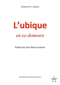 Picture of L'ubique en sa demeure