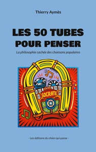 Picture of Les 50 tubes pour penser