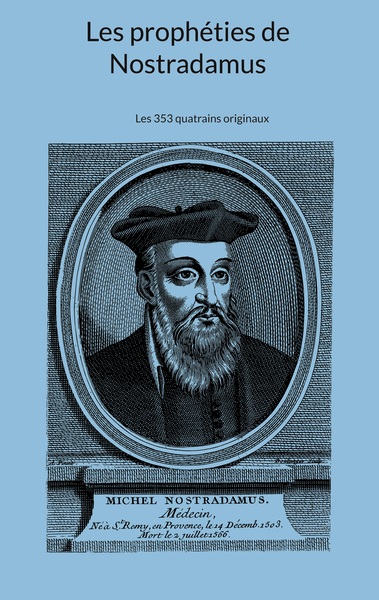 Image de Les prophéties de Nostradamus