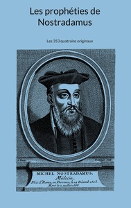 Image de Les prophéties de Nostradamus