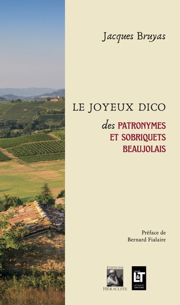 Picture of Le Joyeux Dico des patronymes et sobriquets beaujolais