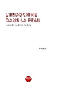 Picture of L'indochine dans la peau