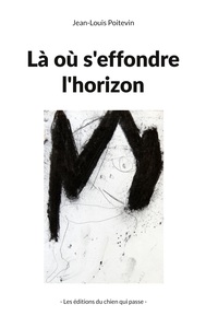 Picture of Là où s'effondre l'horizon