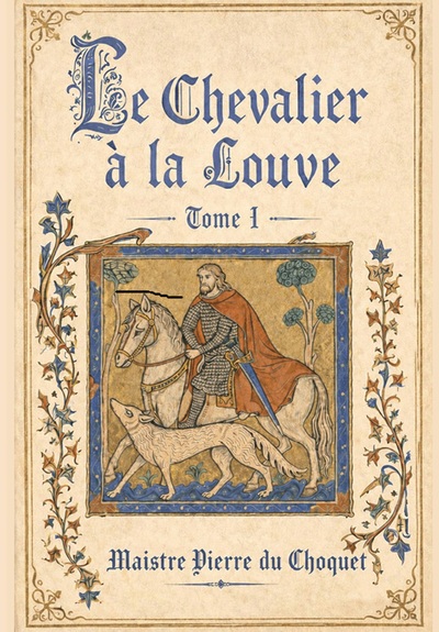 Image de Le Chevalier à la Louve - Tome 1