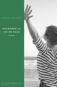 Picture of Regarder la vie en face