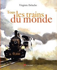 Image de Tous les trains du monde