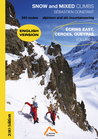 Image de SNOW and MIXED CLIMBS, alpinism and ski mountaineering Volume 1, ECRINS East, CERCES, QUEYRAS
