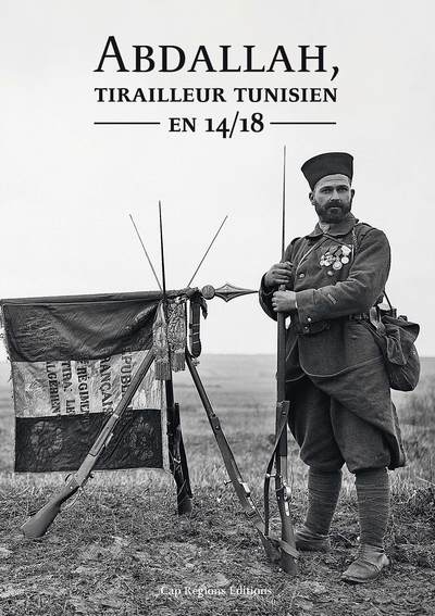 Image de Abdallah, tirailleur Tunisien en 14/18