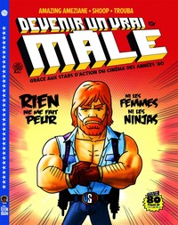 Picture of DEVENIR UN VRAI MALE GRACE AUX STARS D'ACTION DU CINEMA DES ANNEES 80
