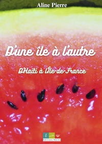 Picture of D’une île à l’autre, d’Haïti à l’Île de France