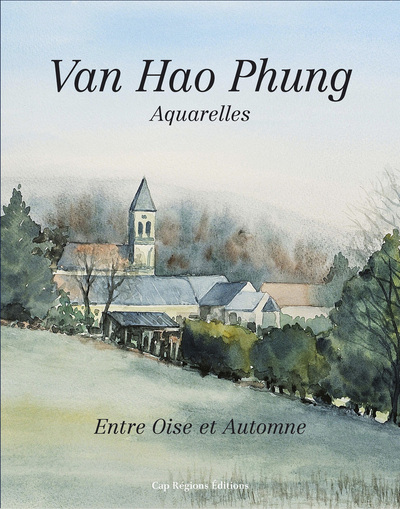 Picture of Van Hao Phung - Aquarelles - Entre Oise et Automne