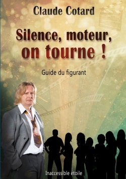 Image de Silence, moteur, on tourne !