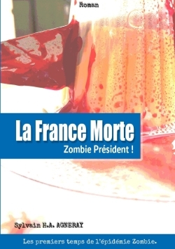 Image de La France Morte : Zombie Président !