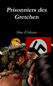 Picture of Prisonniers des Gretchen