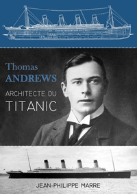 Picture of Thomas Andrews : Architecte du Titanic