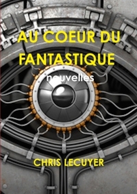 Picture of AU COEUR DU FANTASTIQUE   Recueil de 11 nouvelles