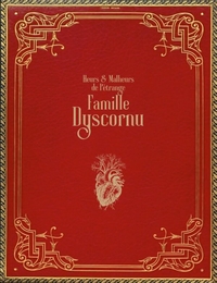 Image de Heurs & Malheurs de l'étrange Famille Dyscornu