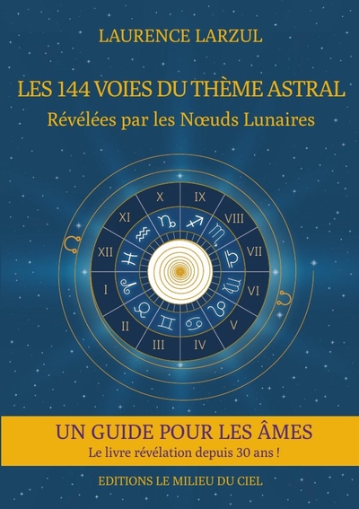 Picture of Les 144 voies du Thème Astral