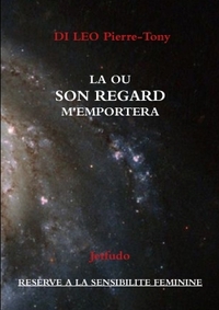 Picture of LA OU SON REGARD M'EMPORTERA