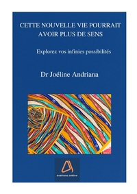 Picture of Cette nouvelle vie pourrait avoir plus de sens. Explorez vos infinies possibilités.