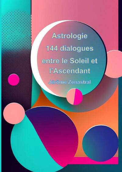 Picture of 144 dialogues  Soleil-Ascendant