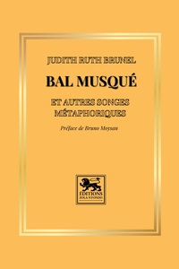 Image de Bal musqué et autres songes métaphoriques