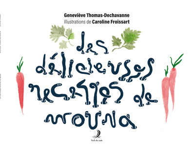 Image de Les délicieuses recettes de Mouna