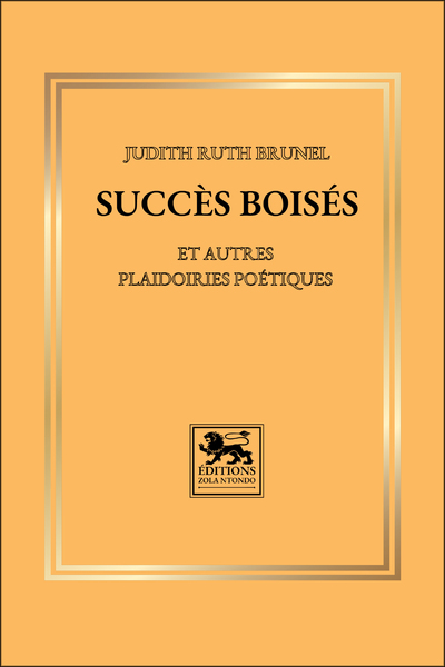 Picture of Succès boisés et autres plaidoiries poétiques