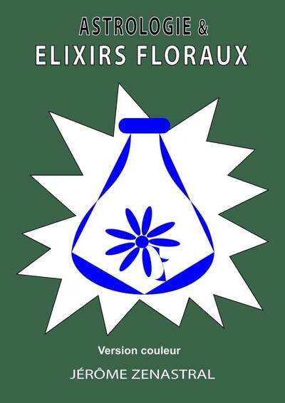 Image de Astrologie & élixirs floraux (couleur)
