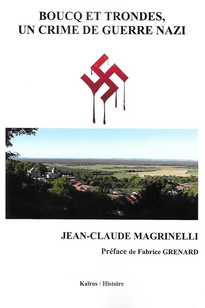 Picture of BOUCQ ET TRONDES, UN CRIME DE GUERRE NAZI
