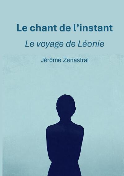 Picture of Le chant de l'instant