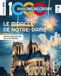 Picture of 1000 Raisons de Croire #6 - Le miracle de Notre Dame