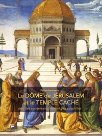 Image de Le Dôme de Jérusalem et le temple caché