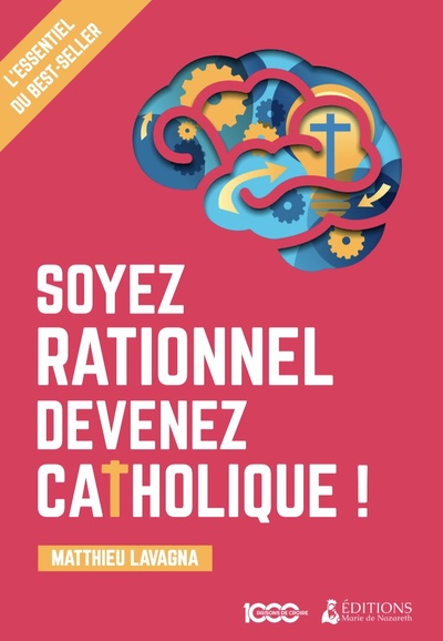 Picture of Soyez rationnel, devenez catholique _ le livret Missionnaire
