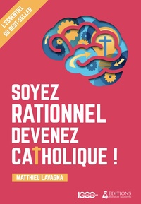 Picture of Soyez rationnel, devenez catholique _ le livret Missionnaire