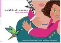 Picture of Les Mots de maman face au cancer