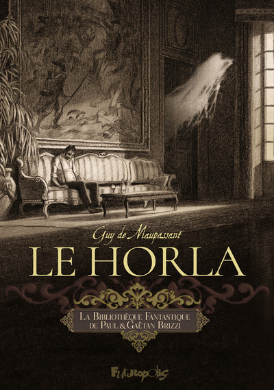 Image de La Bibliothèque Fantastique de Paul et Gaëtan Brizzi - Le Horla
