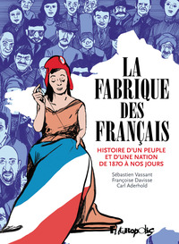 Picture of La Fabrique des Français