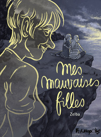 Picture of Mes mauvaises filles